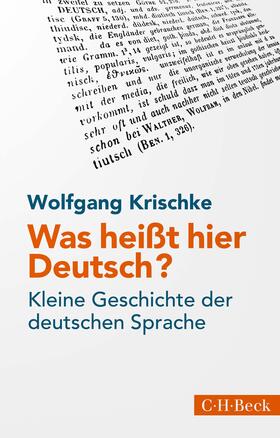 Krischke |  Was heißt hier Deutsch? | Buch |  Sack Fachmedien