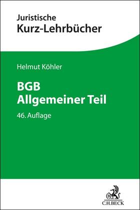 Köhler / Lange | Köhler, H: BGB Allgemeiner Teil | Buch | 978-3-406-79170-3 | sack.de