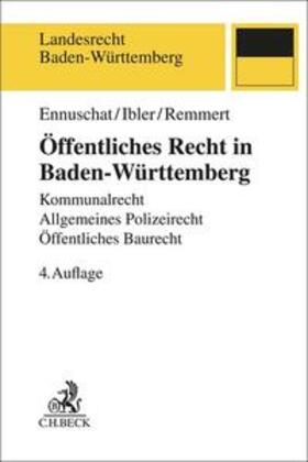 Ennuschat / Ibler / Remmert | Öffentliches Recht in Baden-Württemberg | Buch | 978-3-406-79261-8 | sack.de
