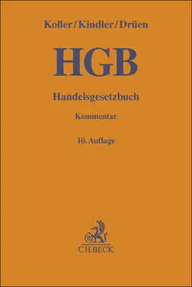 Koller / Kindler / Drüen |  Handelsgesetzbuch: HGB | Buch |  Sack Fachmedien