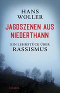 Woller |  Jagdszenen aus Niederthann | Buch |  Sack Fachmedien
