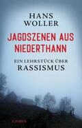 Woller |  Jagdszenen aus Niederthann | eBook | Sack Fachmedien