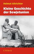 Altrichter |  Kleine Geschichte der Sowjetunion | Buch |  Sack Fachmedien