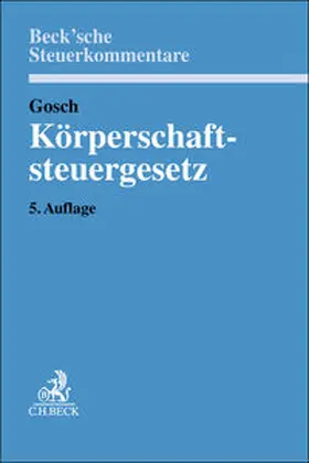 Gosch |  Körperschaftsteuergesetz | Buch |  Sack Fachmedien