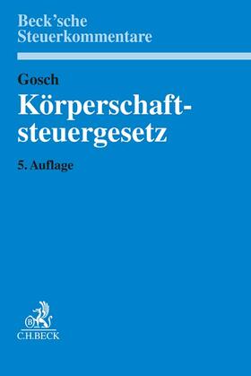 Gosch | Körperschaftsteuergesetz | Buch | 978-3-406-79351-6 | sack.de