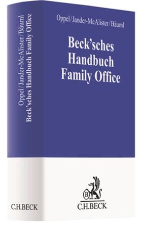 Oppel / Jander-McAlister / Bäuml | Beck'sches Handbuch Family Office | Buch | 978-3-406-79352-3 | sack.de