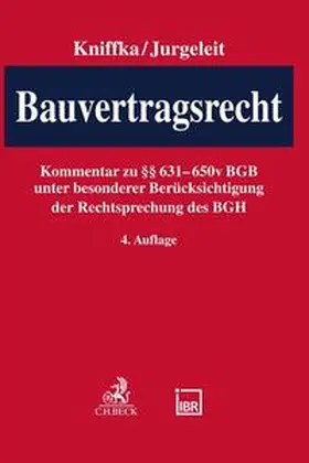 Kniffka / Jurgeleit |  Bauvertragsrecht | Buch |  Sack Fachmedien