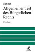 Neuner |  Allgemeiner Teil des Bürgerlichen Rechts | Buch |  Sack Fachmedien