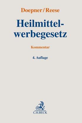 Doepner / Reese | Heilmittelwerbegesetz: HWG | Buch | 978-3-406-79381-3 | sack.de
