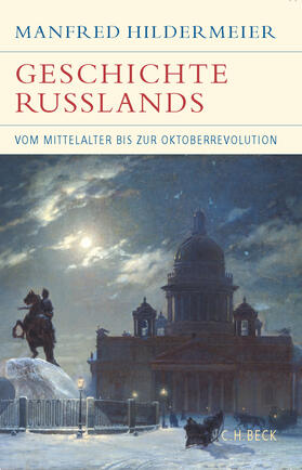 Hildermeier | Geschichte Russlands | Buch | 978-3-406-79398-1 | sack.de