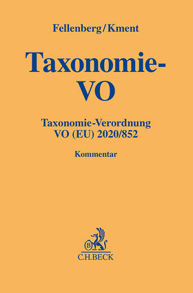 Fellenberg / Kment / Jesch |  Taxonomie-Verordnung: Taxonomie-VO | Buch |  Sack Fachmedien