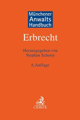 Scherer |  Münchener Anwaltshandbuch Erbrecht | Buch |  Sack Fachmedien