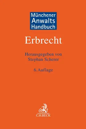 Scherer |  Münchener Anwaltshandbuch Erbrecht | Buch |  Sack Fachmedien