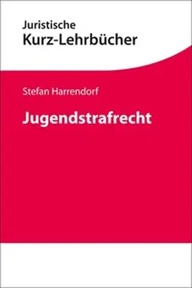 Harrendorf | Jugendstrafrecht | Buch | 978-3-406-79440-7 | sack.de