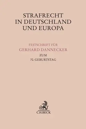 Bülte / Dölling / Haas | Strafrecht in Deutschland und Europa | Buch | 978-3-406-79451-3 | sack.de