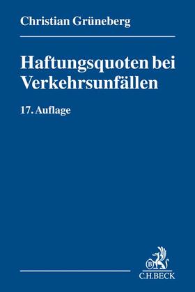 Grüneberg | Haftungsquoten bei Verkehrsunfällen | Buch | 978-3-406-79452-0 | sack.de