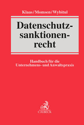Klaas / Momsen / Wybitul | Datenschutzsanktionenrecht | Buch | 978-3-406-79459-9 | sack.de