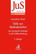 Herresthal / Weiß |  Fälle zur Methodenlehre | Buch |  Sack Fachmedien