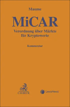 Maume |  Verordnung über Märkte für Kryptowerte (MiCAR) | Buch |  Sack Fachmedien