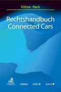 Kühne / Nack |  Rechtshandbuch Connected Cars | eBook | Sack Fachmedien