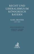 Hermann / Hecker / Ludyga |  Recht und Liberalismus im Königreich Bayern | Buch |  Sack Fachmedien