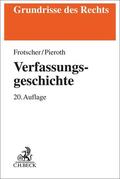 Frotscher / Pieroth |  Frotscher, W: Verfassungsgeschichte | Buch |  Sack Fachmedien