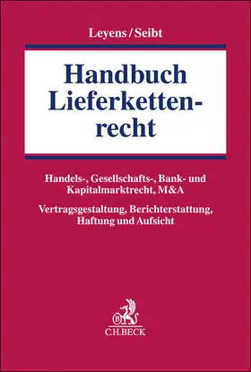 Leyens / Seibt  |  Handbuch Lieferkettenrecht | Buch |  Sack Fachmedien