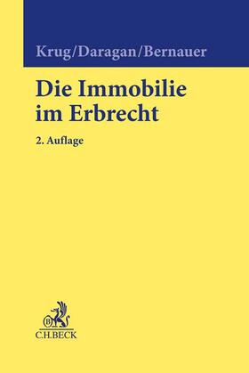 Krug / Daragan / Bernauer | Die Immobilie im Erbrecht | Buch | 978-3-406-79620-3 | sack.de