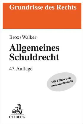 Brox / Walker |  Allgemeines Schuldrecht | Buch |  Sack Fachmedien