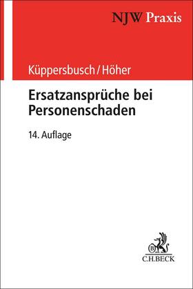 Küppersbusch / Höher |  Ersatzansprüche bei Personenschaden | Buch |  Sack Fachmedien