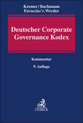 Kremer / Bachmann / Favoccia |  Deutscher Corporate Governance Kodex | Buch |  Sack Fachmedien