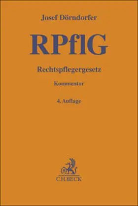 Dörndorfer / Savini |  Rechtspflegergesetz: RPflG | Buch |  Sack Fachmedien