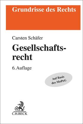Schäfer | Gesellschaftsrecht | Buch | 978-3-406-79661-6 | sack.de