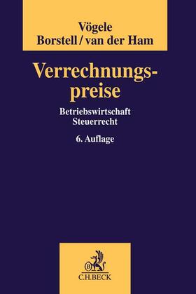 Vögele / Borstell / van der Ham | Verrechnungspreise | Buch | 978-3-406-79665-4 | sack.de