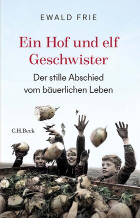 Frie | Ein Hof und elf Geschwister | Buch | 978-3-406-79717-0 | sack.de