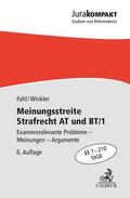 Fahl / Winkler |  Meinungsstreite Strafrecht AT und BT/1 | Buch |  Sack Fachmedien