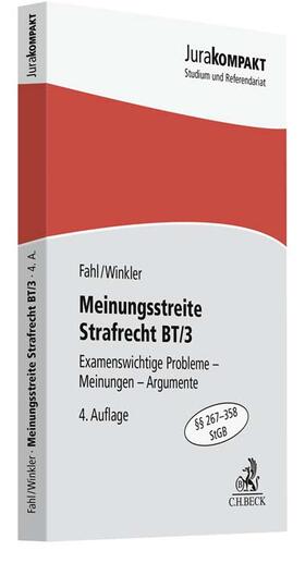 Fahl / Winkler | Meinungsstreite Strafrecht BT/3 | Buch | 978-3-406-79776-7 | sack.de