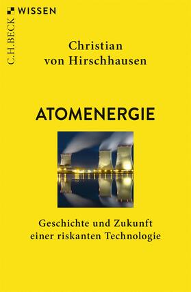 Hirschhausen | Atomenergie | Buch | 978-3-406-79788-0 | sack.de