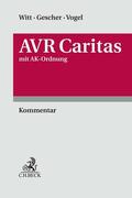 Witt / Gescher / Vogel |  AVR Caritas inkl. AK-Ordnung | Buch |  Sack Fachmedien