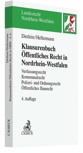 Dietlein / Hellermann | Klausurenbuch Öffentliches Recht in Nordrhein-Westfalen | Buch | 978-3-406-79833-7 | sack.de