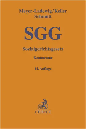 Meyer-Ladewig / Keller / Schmidt |  Sozialgerichtsgesetz: SGG | Buch |  Sack Fachmedien