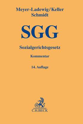 Meyer-Ladewig / Keller / Schmidt | Sozialgerichtsgesetz: SGG | Buch | 978-3-406-79834-4 | sack.de