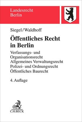 Siegel / Waldhoff | Öffentliches Recht in Berlin | Buch | 978-3-406-79837-5 | sack.de