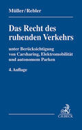 Müller / Rebler / Berr |  Das Recht des ruhenden Verkehrs | Buch |  Sack Fachmedien