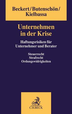 Beckert / Butenschön / Kielbassa | Unternehmen in der Krise | Buch | 978-3-406-79856-6 | sack.de