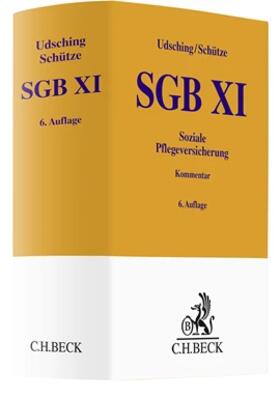 Udsching / Schütze | SGB XI • Soziale Pflegeversicherung | Buch | 978-3-406-79869-6 | sack.de