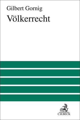 Gornig | Völkerrecht | Buch | 978-3-406-79873-3 | sack.de