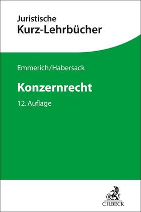 Emmerich / Habersack / Lüdeking |  Konzernrecht | Buch |  Sack Fachmedien