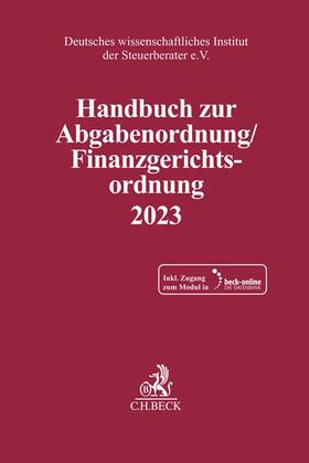 Handbuch zur Abgabenordnung / Finanzgerichtsordnung 2023:  AO / FGO 2023  | Medienkombination | 978-3-406-79930-3 | sack.de