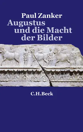 Zanker |  Augustus und die Macht der Bilder | Buch |  Sack Fachmedien
